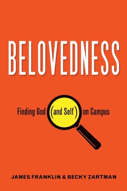 Becky Zartman, James Franklin - Belovedness, E-bok