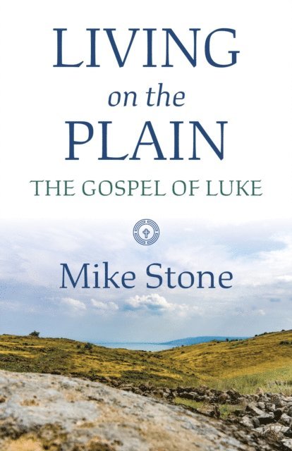 Mike Stone - Living on the Plain, E-bok
