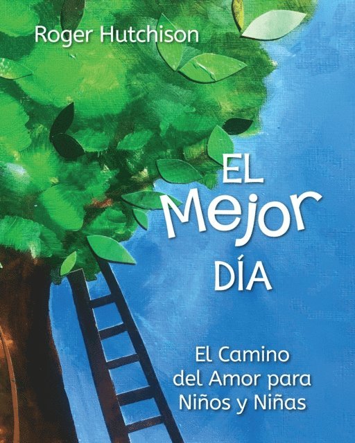 Roger Hutchison - El Mejor Día, E-bok