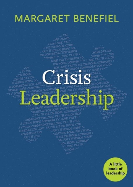 Margaret Benefiel - Crisis Leadership, E-bok