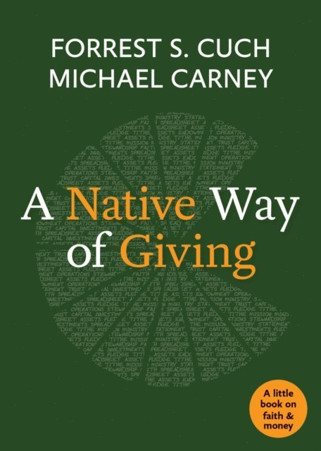 Michael Carney, Forrest S. Cuch - Native Way of Giving, E-bok