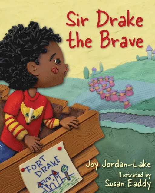 Joy Jordan-Lake - Sir Drake the Brave, E-bok
