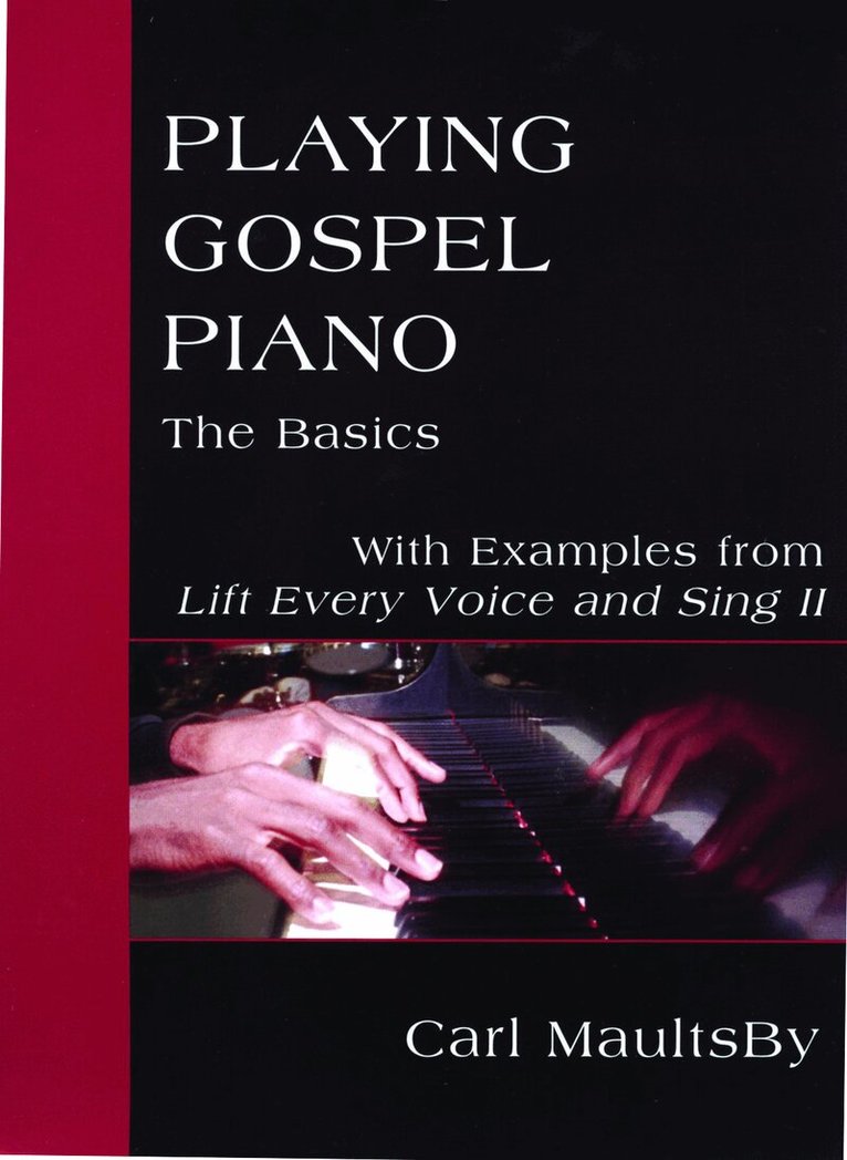 Carl MaultsBy - Playing Gospel Piano: The Basics, Häftad