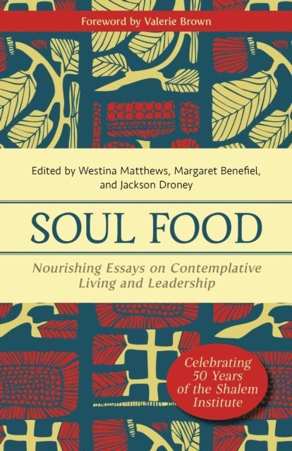 Jackson Droney, Margaret Benefiel, Westina Matthews Shatteen - Soul Food, E-bok