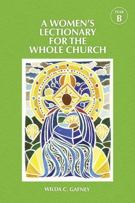 Wilda C. Gafney - Women's Lectionary for the Whole Church Year B, Inbunden