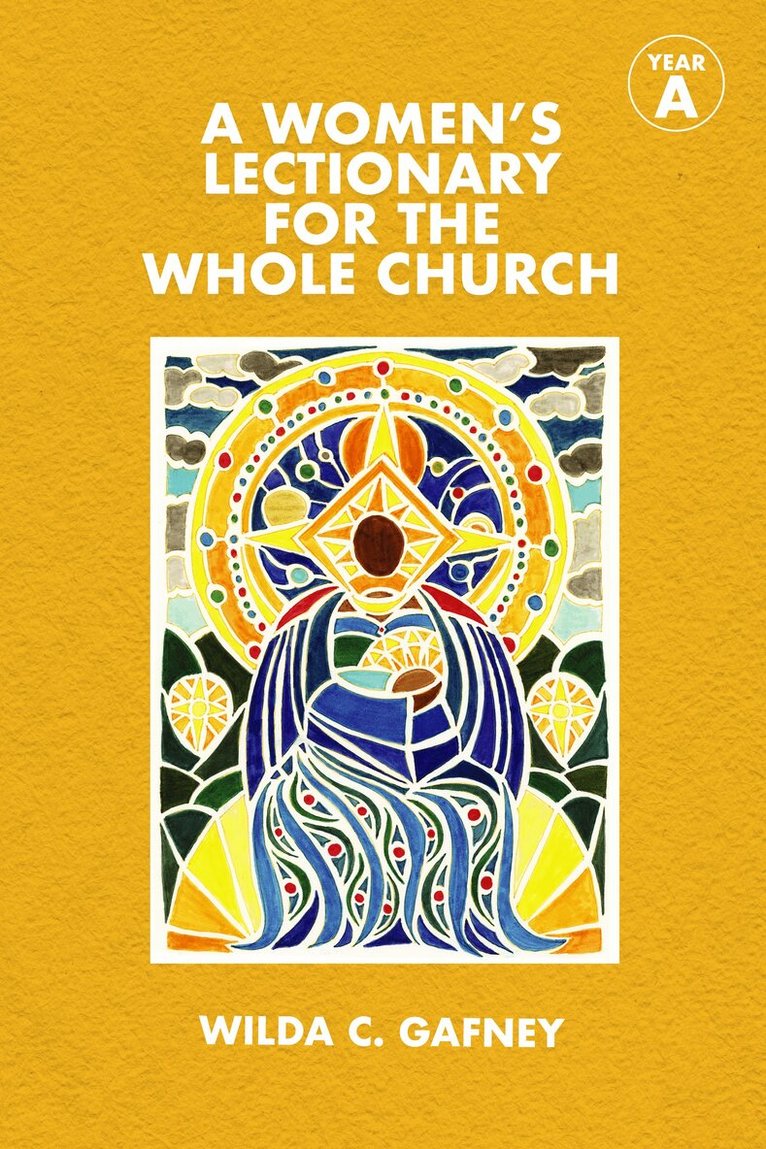 Wilda C. Gafney - Women's Lectionary for the Whole Church Year A, Inbunden