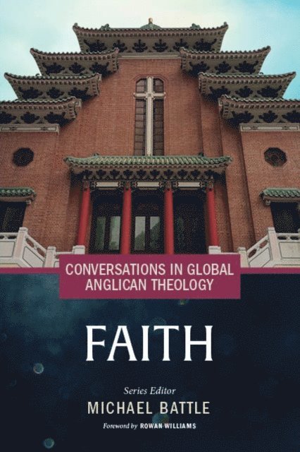 Michael Battle - Conversations in Global Anglican Theology, E-bok