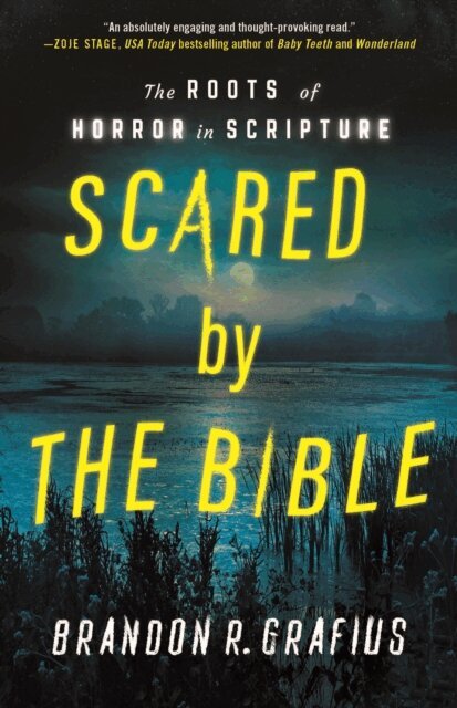 Brandon R. Grafius - Scared by the Bible, E-bok
