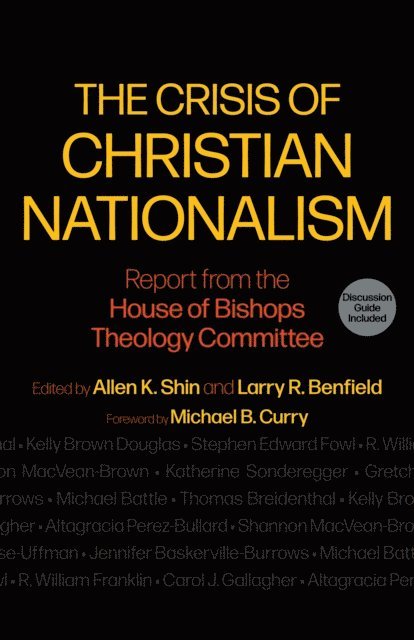 Larry R. Benfield, Allen K. Shin - Crisis of Christian Nationalism, E-bok