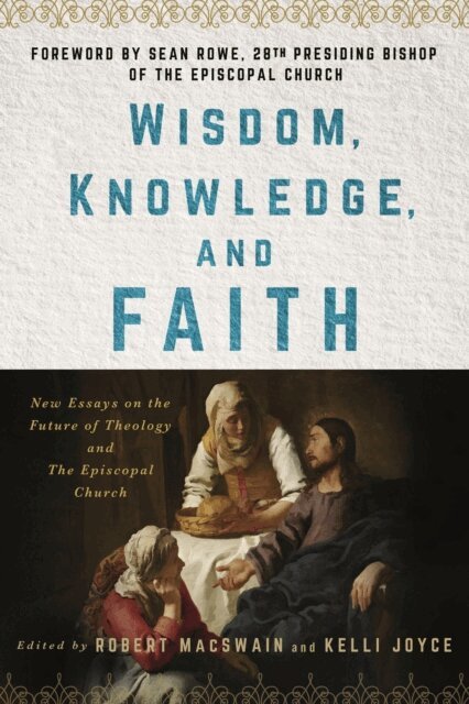 Kelli Joyce, Robert MacSwain - Wisdom, Knowledge, and Faith, E-bok