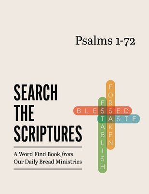 Peachtree Publishing Services - Psalms 1-72: A Word Find Book from Our Daily Bread Ministries, Häftad