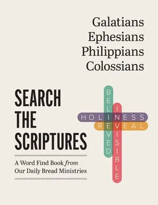 Peachtree Publishing Services - Galatians, Ephesians, Philippians, Colossians: A Word Find Book from Our Daily Bread Ministries, Häftad. Tillgänglighet: Tillfälligt slut