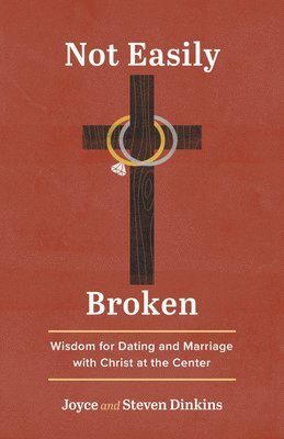 Joyce Dinkins, Steven Dinkins - Not Easily Broken, Häftad. Tillgänglighet: Lägg i varukorg