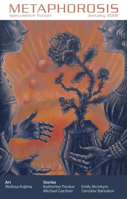 Metaphorosis Magazine, B. Morris Allen - Metaphorosis January 2018, E-bok