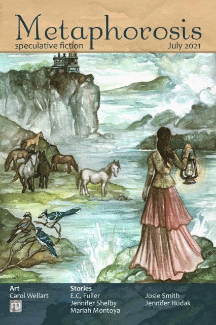 Metaphorosis Magazine, B. Morris Allen - Metaphorosis July 2021, E-bok