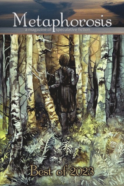 Metaphorosis Magazine, B. Morris Allen - Metaphorosis, E-bok