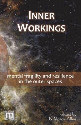 Metaphorosis Magazine, B Morris Allen - Inner Workings, Häftad