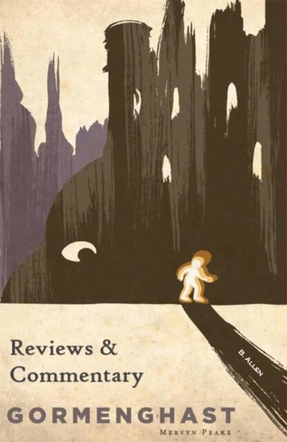 B. Allen - Gormenghast - Reviews and Commentary, E-bok