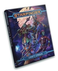 Starfinder RPG: Drift Crisis