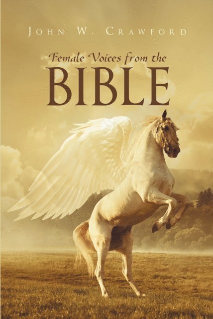 John Crawford - Female Voices From The Bible, E-bok