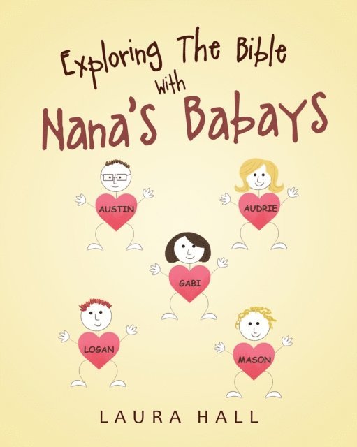Laura Hall - Exploring The Bible With Nana's Babays, E-bok