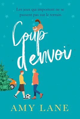 Amy Lane - Coup d'envoi (Translation), Häftad