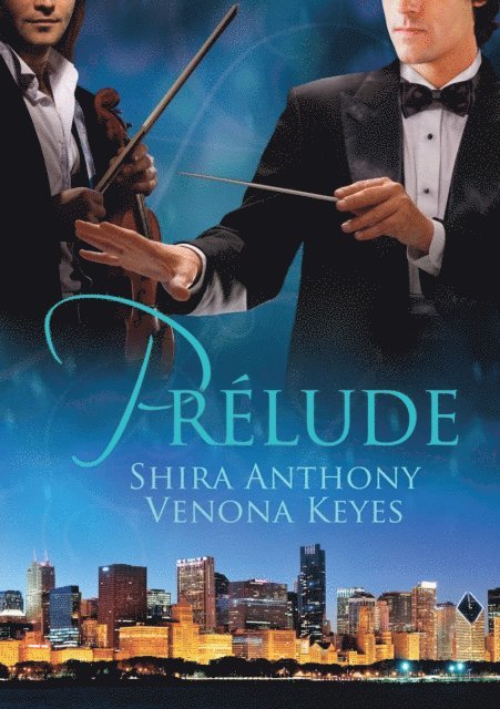 Venona Keyes, Shira Anthony - Prélude, E-bok