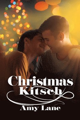 Amy Lane - Christmas Kitsch, Häftad