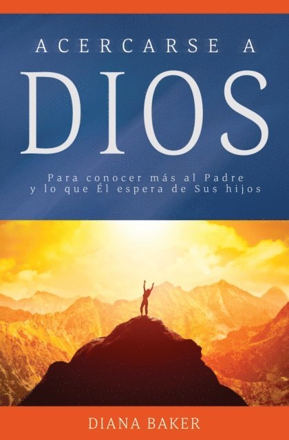 Diana Baker - Acercarse a Dios, E-bok