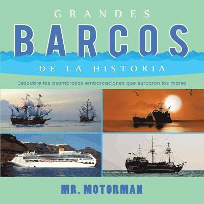 Motorman - Grandes Barcos de la Historia, Häftad