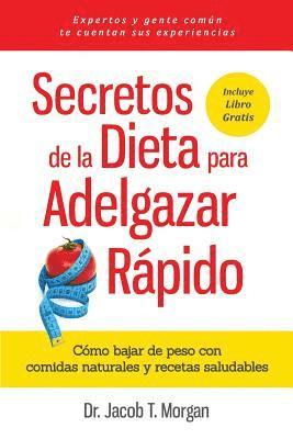 Jacob T Morgan - Secretos de la Dieta para Adelgazar Rápido, Häftad. Tillgänglighet: Lägg i varukorg