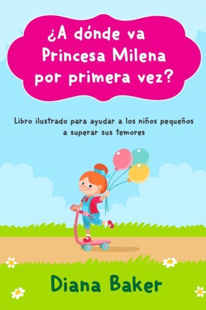 Diana Baker - ¿A dónde va Princesa Milena por primera vez?, E-bok