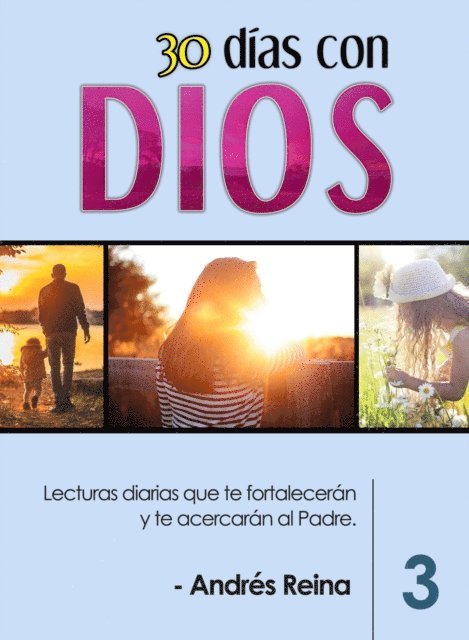 Andres Reina - 30 Días con Dios Volumen 3, E-bok