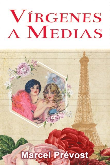 Marcel Prevost - Vírgenes a Medias: Novela Romántica de Época, E-bok