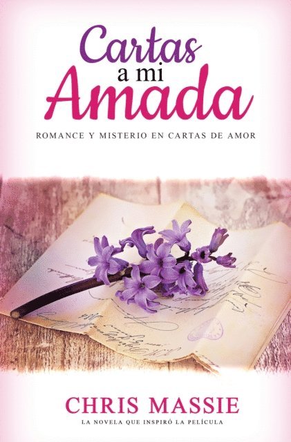 Chris Massie - Cartas a mi Amada: Romance y Misterio en Cartas de Amor, E-bok