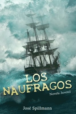 José Spillmann - Náufragos, Häftad