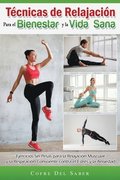 T�cnicas de Relajaci�n para el Bienestar y la Vida Sana