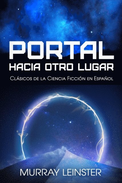 Murray Leinster - Portal Hacia Otro Lugar, Häftad
