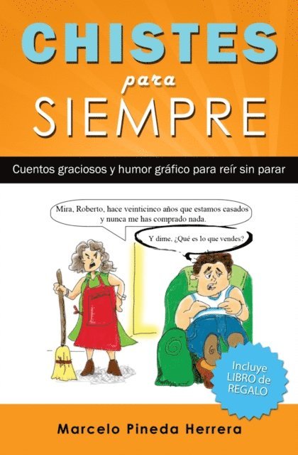 Marcelo Pineda Herrera - Chistes para Siempre, E-bok. Tillgänglighet: Lägg i varukorg