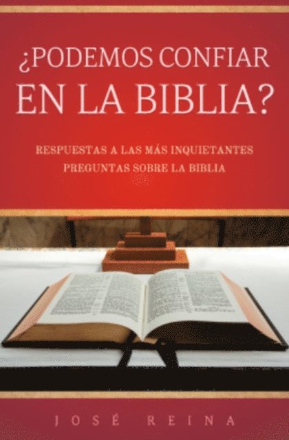 Jose Reina - ¿Podemos Confiar en la Biblia?, E-bok