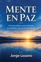 Jorge Lozano - Mente en Paz, Häftad. Tillgänglighet: Lägg i varukorg