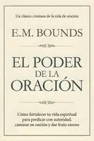 Edward M Bounds - Poder de la Oración, Häftad. Tillgänglighet: Lägg i varukorg