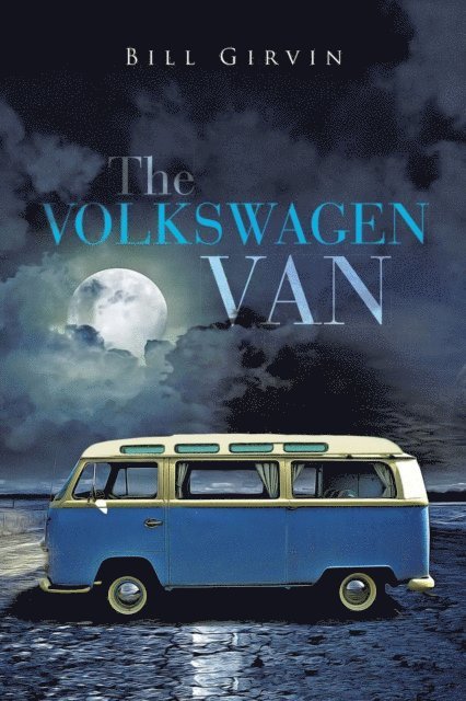 Bill Girvin - Volkswagen Van, E-bok