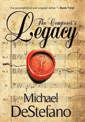 Michael DeStefano - Composer's Legacy, Inbunden