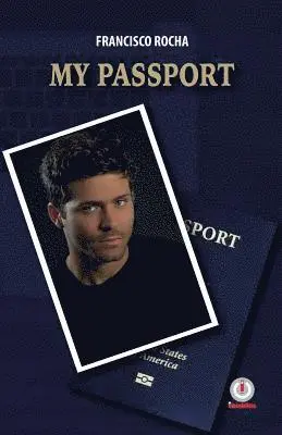 Francisco Rocha - My Passport, Häftad. Tillgänglighet: Lägg i varukorg
