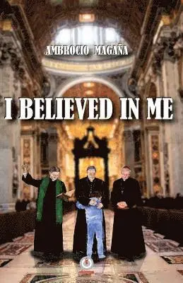 Ambrocio Magana - I Believed In Me, Häftad. Tillgänglighet: Lägg i varukorg