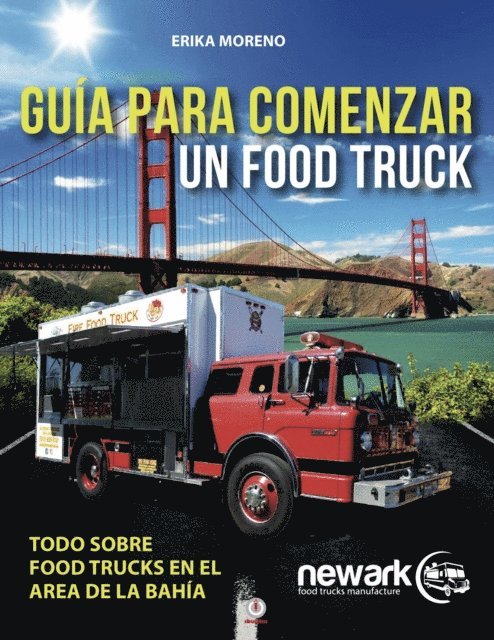 Erika Moreno - Guía para comenzar un Food Truck, E-bok