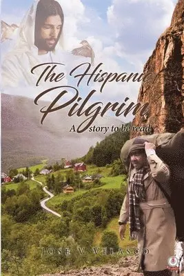 José Velasco - Hispanic Pilgrim, Häftad. Tillgänglighet: Lägg i varukorg