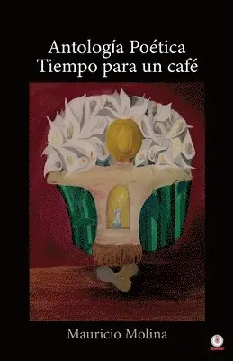 Mauricio Molina - Antología poética, Häftad. Tillgänglighet: Lägg i varukorg