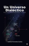 Un Universo Dialectico